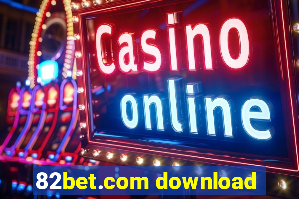 82bet.com download